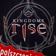 Kingdoms Rise Spolszczenie