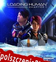 Loading Human Spolszczenie