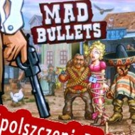 Mad Bullets Spolszczenie