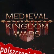 Medieval Kingdom Wars Spolszczeniepl