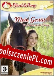 Mein Gestüt: Ein Leben für die Pferde Spolszczenie