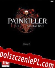 Painkiller Hell & Damnation Spolszczenie