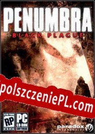 Penumbra: Black Plague Spolszczeniepl