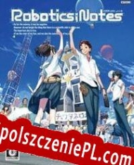 Robotics;Notes Elite Spolszczenie