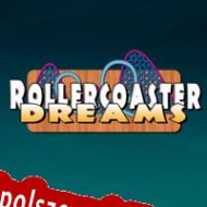 Rollercoaster Dreams Spolszczenie