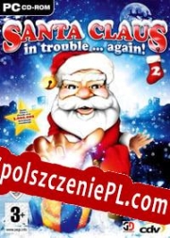 Santa Claus in trouble... again Spolszczenie