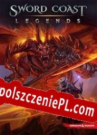 Sword Coast Legends Spolszczenie