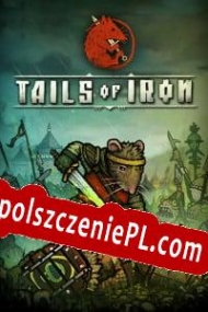 Tails of Iron Spolszczenie