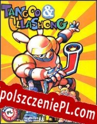 Tangoo & Ullashong Spolszczenie