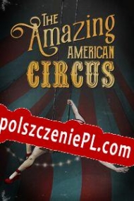 The Amazing American Circus Spolszczeniepl