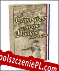 The Campaigns of the Danube 1805 & 1809 Spolszczenie