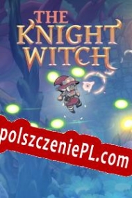 The Knight Witch Spolszczenie