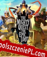 The Mighty Quest for Epic Loot (2015) Spolszczenie