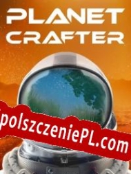 The Planet Crafter Spolszczenie