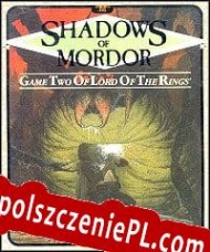 The Shadows of Mordor Spolszczenie