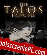 The Talos Principle Spolszczenie