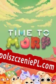 Time to Morp Spolszczenie