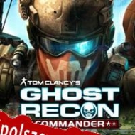 Tom Clancy’s Ghost Recon Commander Spolszczenie