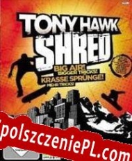 Tony Hawk: SHRED Spolszczenie