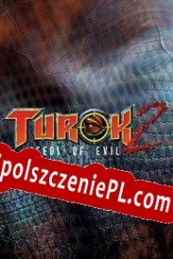 Turok 2: Seeds of Evil Remastered Spolszczenie