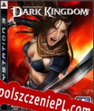 Untold Legends: Dark Kingdom Spolszczenie