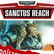 Warhammer 40,000: Sanctus Reach Spolszczenie