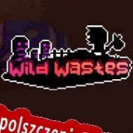 Wild Wastes Spolszczenie