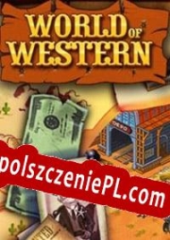 World of Western Spolszczenie