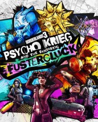 Borderlands 3: Psycho Krieg and the Fantastic Fustercluck: Trainer +7 [v1.6]