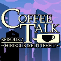 Treinador liberado para Coffee Talk: Episode 2 Hibiscus & Butterfly [v1.0.8]