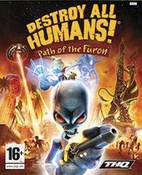 Destroy All Humans!: Path of the Furon: Trainer +10 [v1.9]