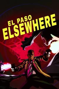 El Paso, Elsewhere: Cheats, Trainer +14 [FLiNG]