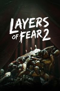 Layers of Fear 2: Treinador (V1.0.56)