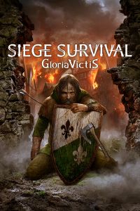 Siege Survival: Gloria Victis: Trainer +15 [v1.1]