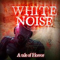 White Noise: A Tale of Horror: Cheats, Trainer +8 [dR.oLLe]